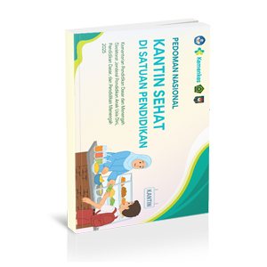 Pedoman Nasional Kantin Sehat di Satuan Pendidikan